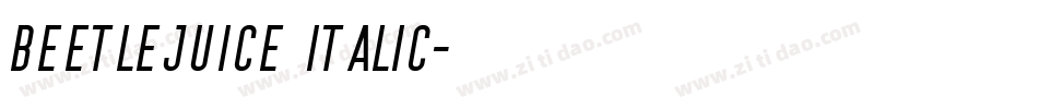 Beetlejuice Italic字体转换